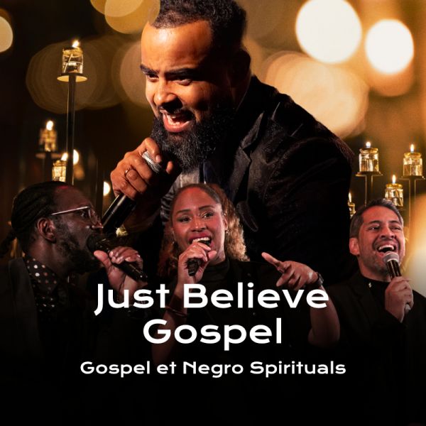 Sacrée Musique présente : Just Believe Gospel à la bougie