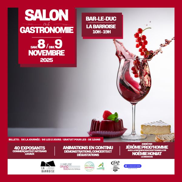 Le Salon de la Gastronomie - La Barroise - Bar-le-Duc (55)