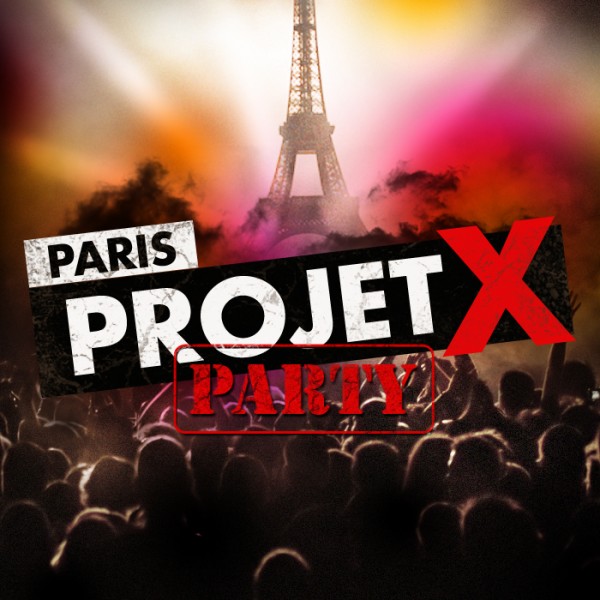 PROJET X Party