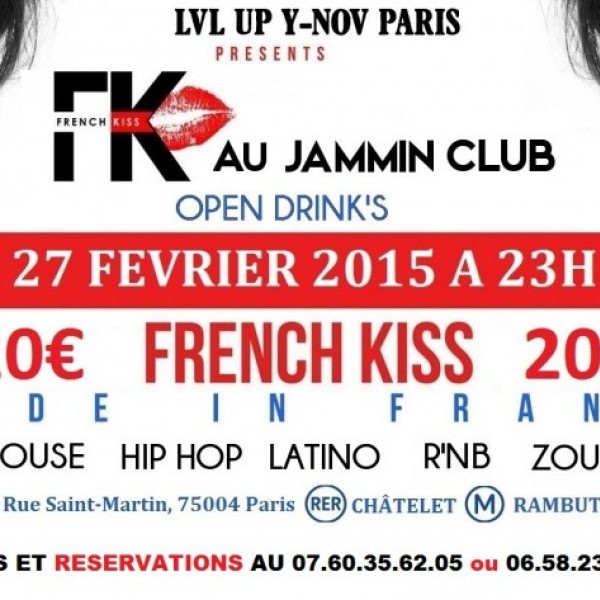 **** SOIREE FRENCH KISS PARTY ****