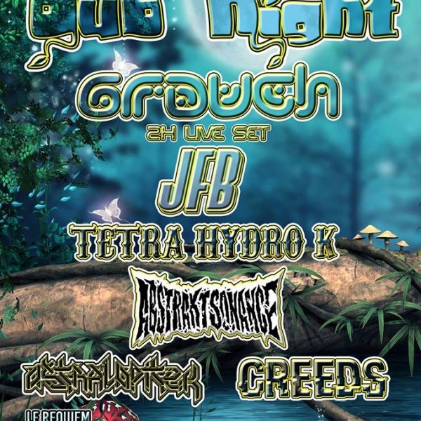 DUB NIGHT : GROUCH / JFB / TETRA HYDRO K / OSTRALOPITEK / CREEDS