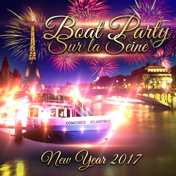 PARIS BOAT PARTY NEW YEAR SUR LA SEINE 2017