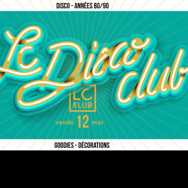 Lc Disco Club (80' 90' 00')