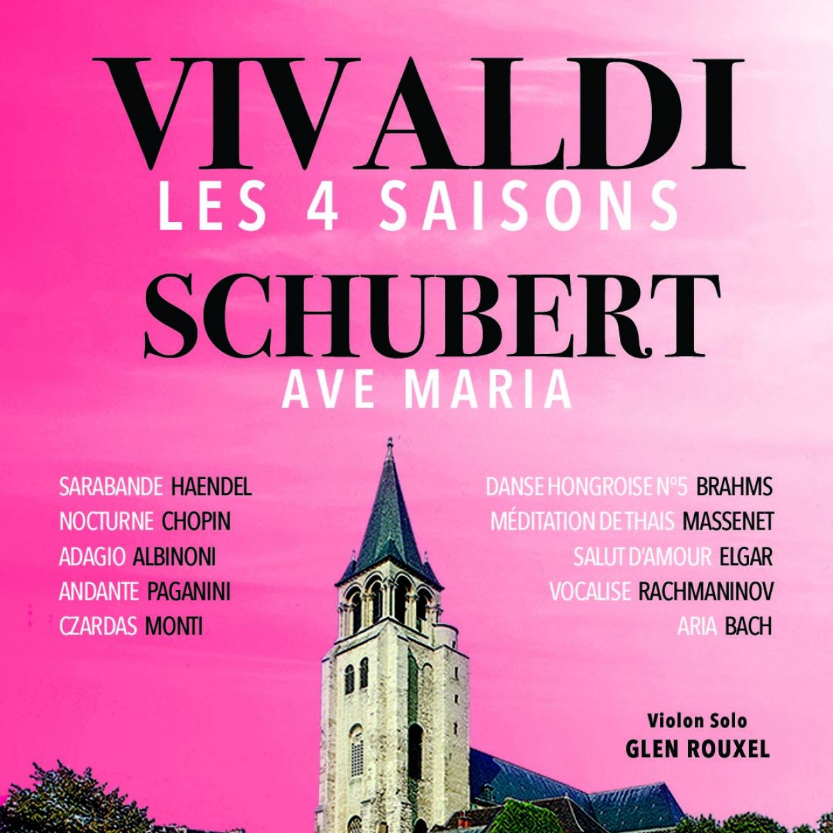 Les 4 Saisons de Vivaldi, Ave Maria et Célèbres Adagios