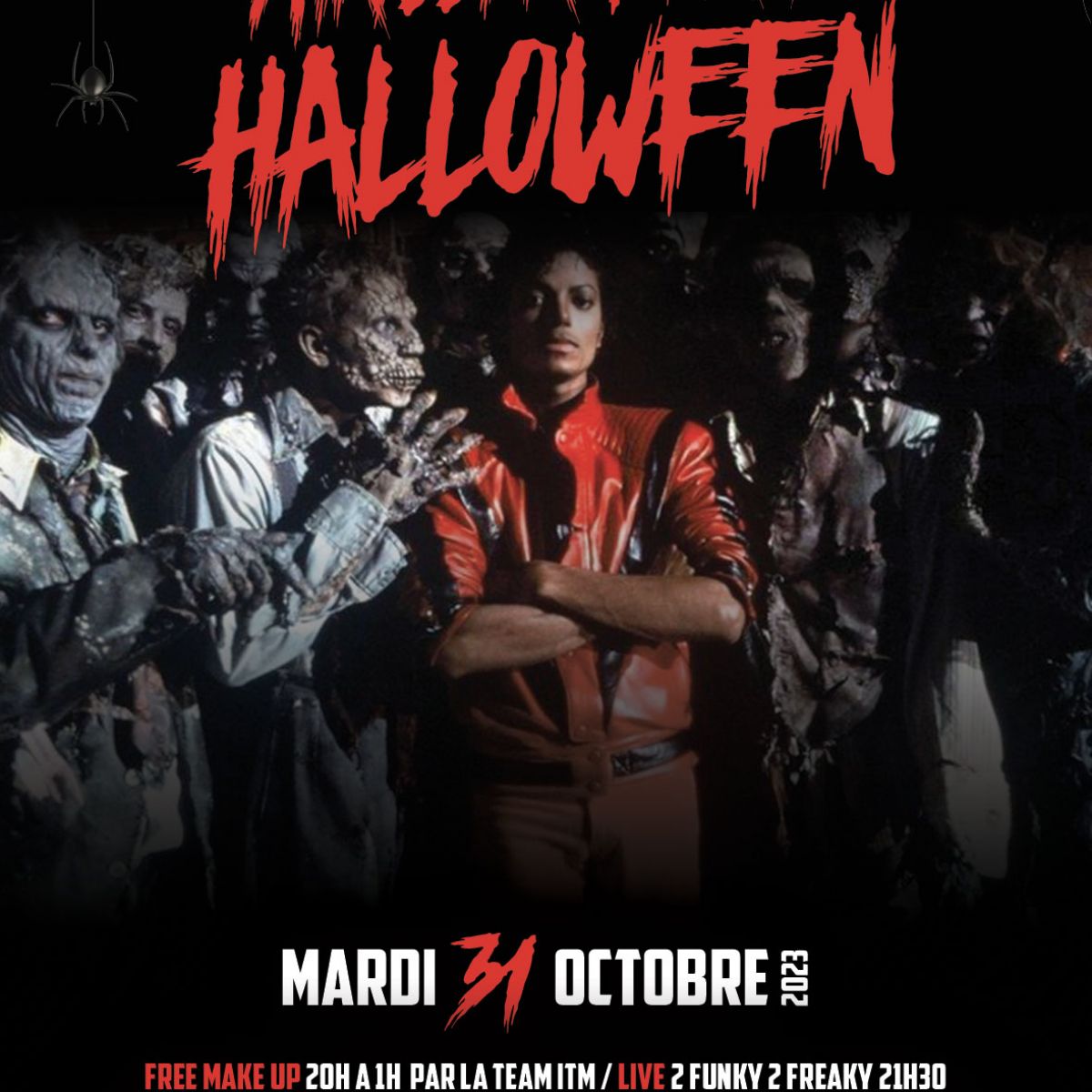 THRILLER PARTY HALLOWEEN + LIVE 2 FUNKY @BIZZ'ART PARIS