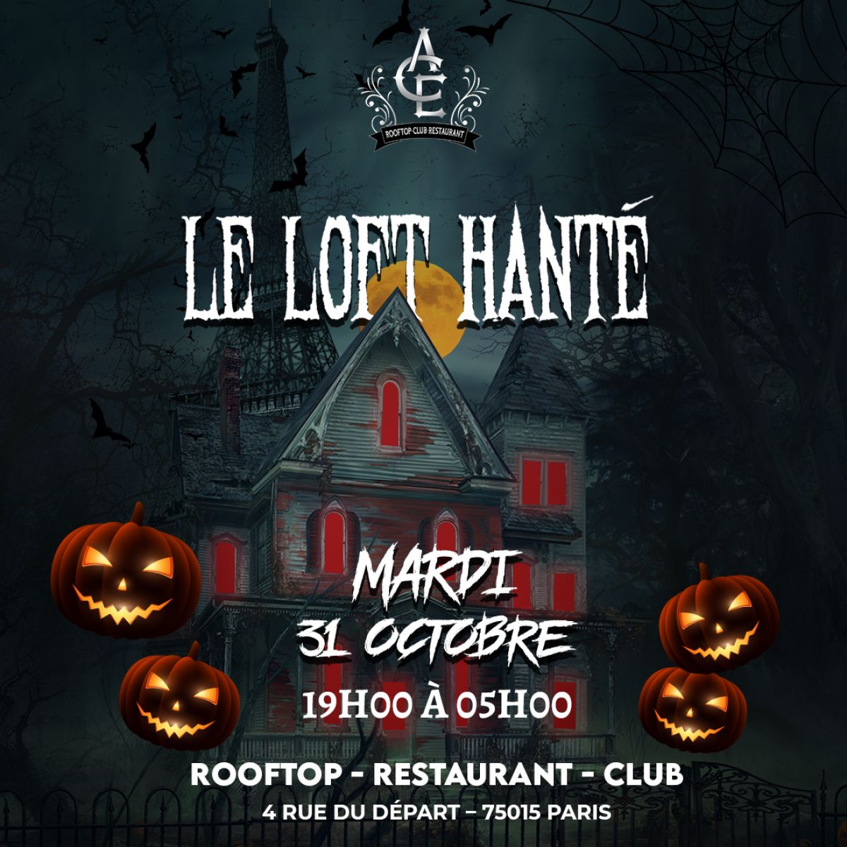 HALLOWEEN LE LOFT HANTÉ (after work + club)