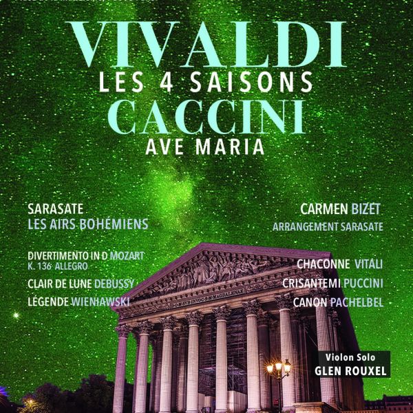 Les 4 Saisons de Vivaldi, Ave Maria et Célèbres Concertos