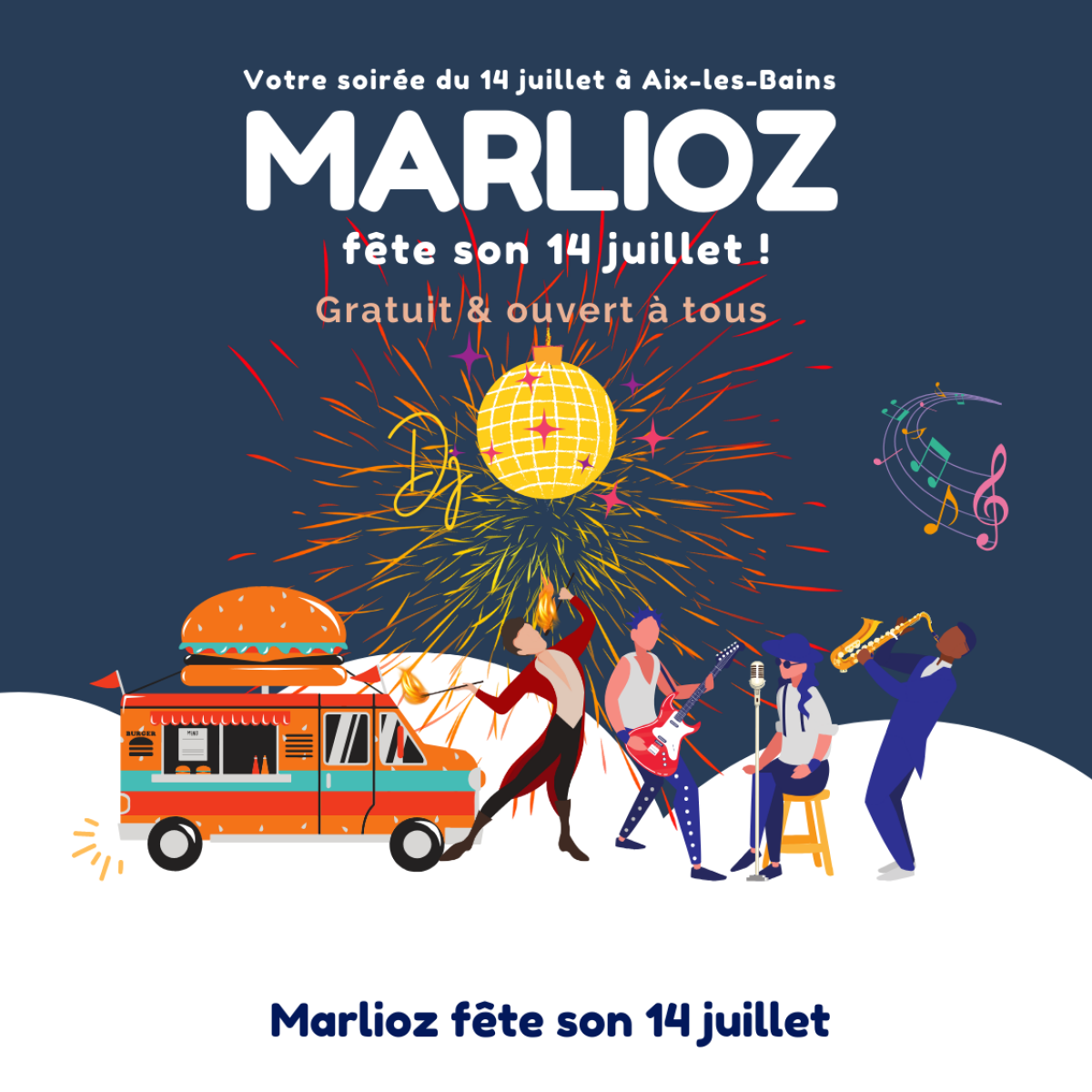 Marlioz Fête son 14 Juillet : Concerts, village foodtrucks, bal populaire, spectacle de feu, dj