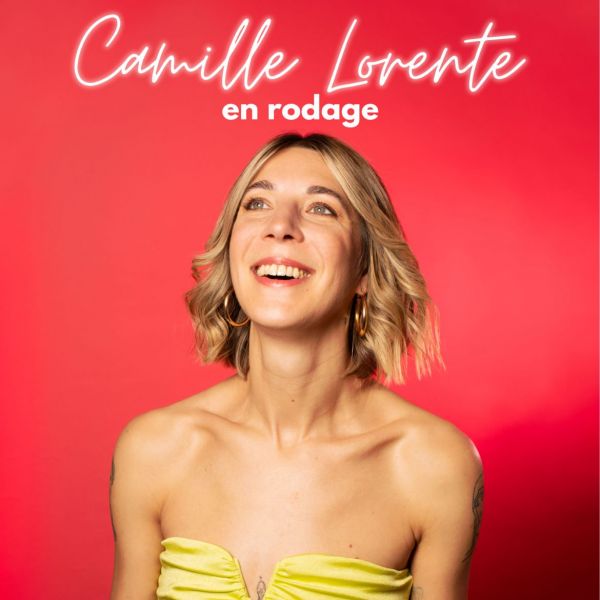 Camille Lorente - En Rodage