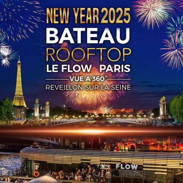 REVEILLON ROOFTOP BOAT CLUB DELUXE LE FLOW ALEXANDRE III NEW YEAR 2025