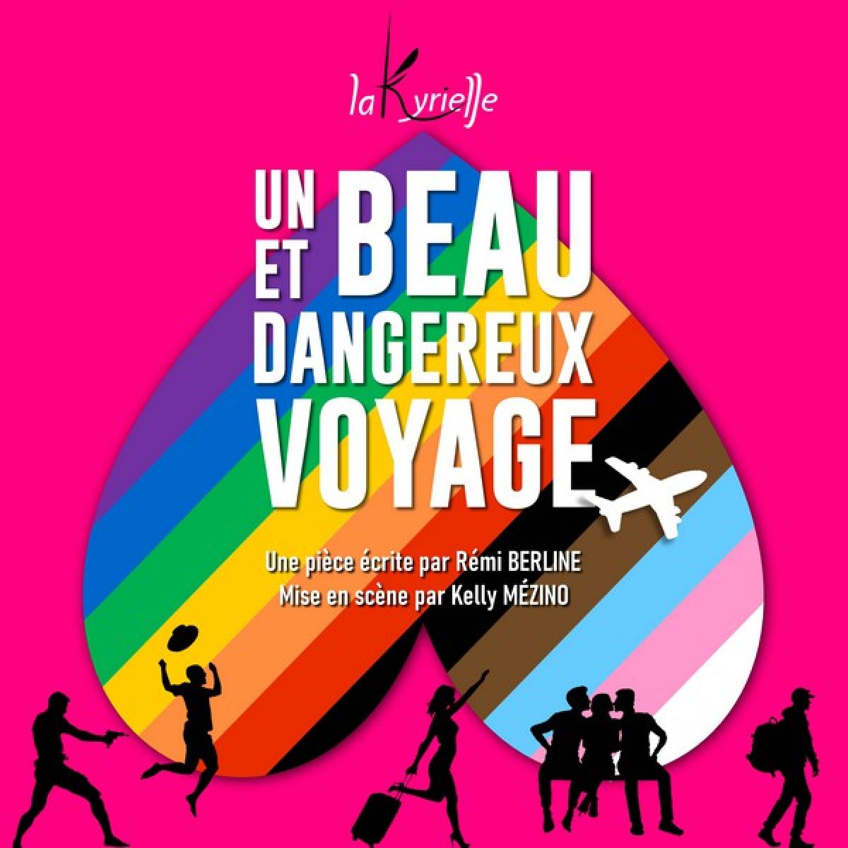 Un beau et dangereux voyage