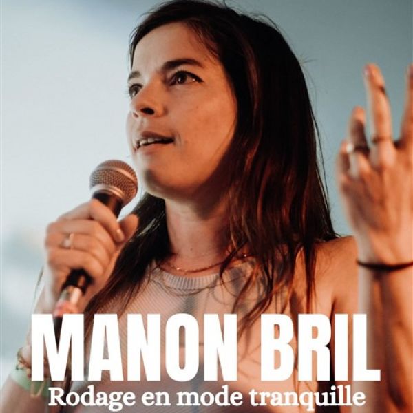 Manon Bril dans "Rodage en mode tranquille"