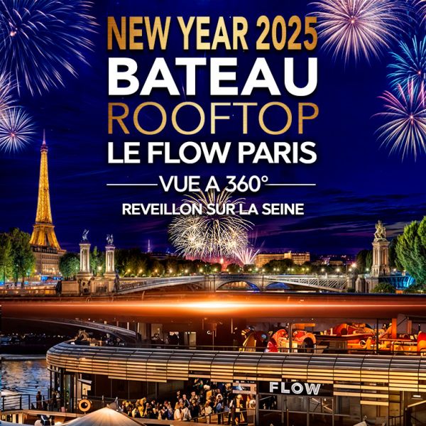 REVEILLON ROOFTOP BOAT CLUB DELUXE LE FLOW ALEXANDRE III NEW YEAR 2025