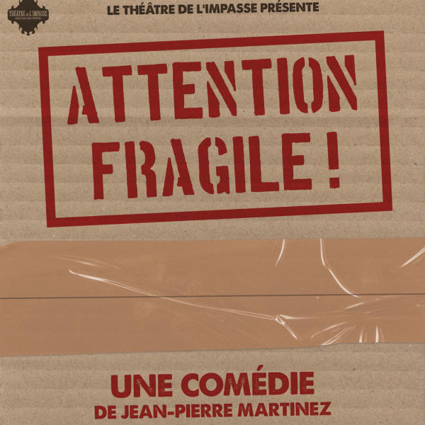 Attention Fragile !