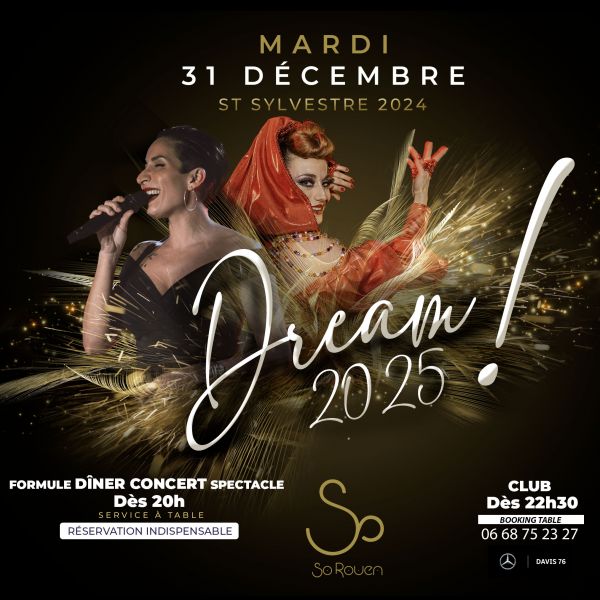 Dream - St Sylvestre 2025 (Nouvel an)