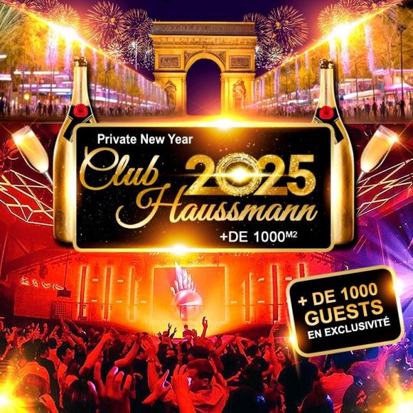 PRIVATE NEW YEAR 2025 HOTEL PARTICULIER CLUB HAUSSMANN + DE 1000M2