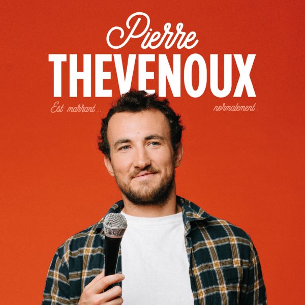 PIERRE THEVENOUX EST MARRANT...NORMALEMENT