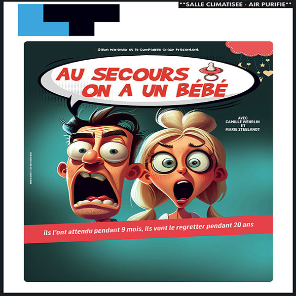 Au secours on a un bébé