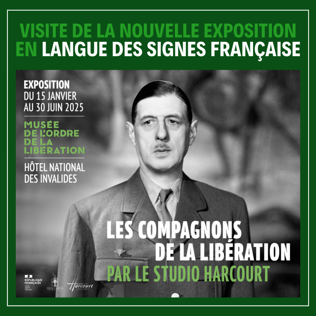 Visite guidée en Langue des Signes Française (LSF) de l'exposition "Les Compagnons de la Libération par le studio Harcourt"