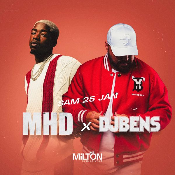 MHD et DJ BENS au Milton