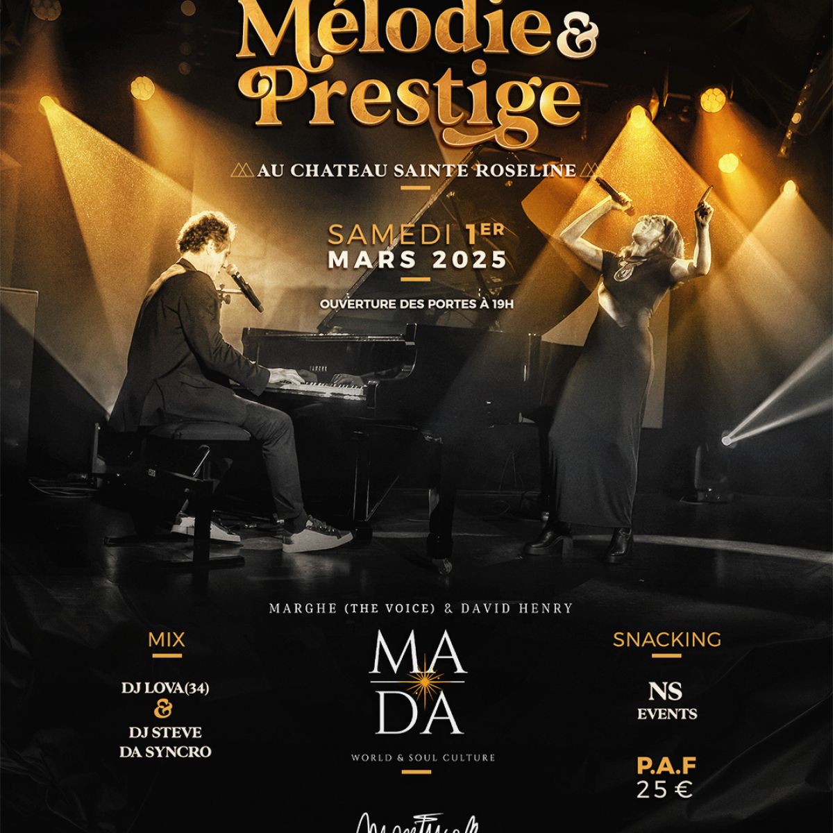 Mélodie & Prestige au Chateau Sainte Roseline - MADA avec Marghe (The Voice) & David Henri - Samedi 1er Mars 2025