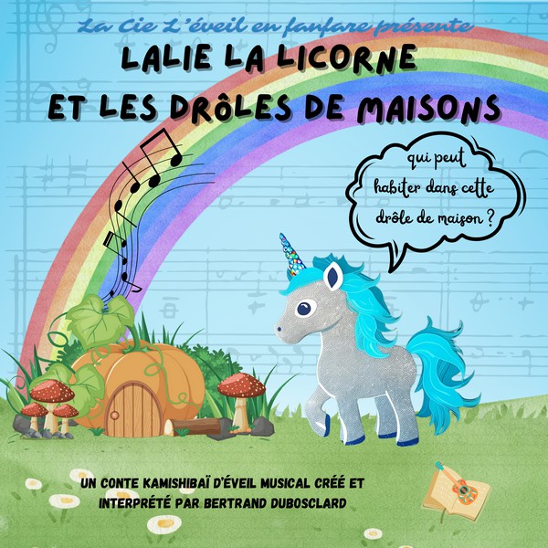 Lalie la licorne et les drôles de maisons