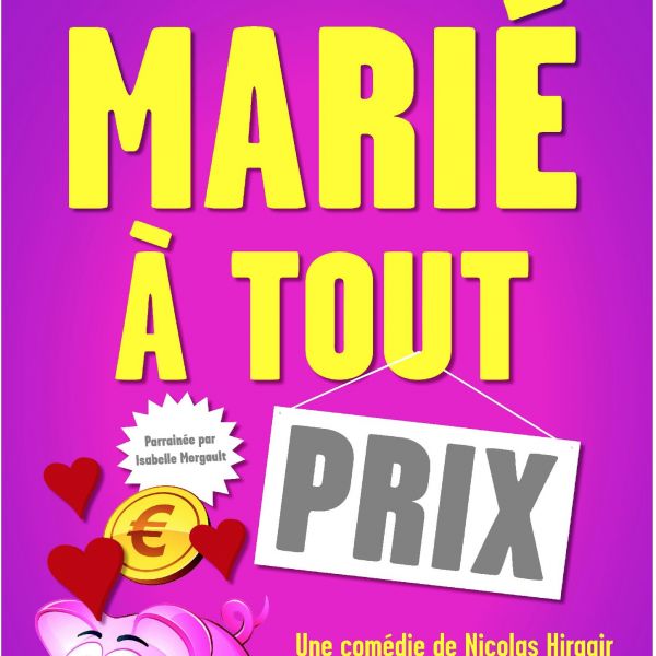 Marié à Tout Prix !