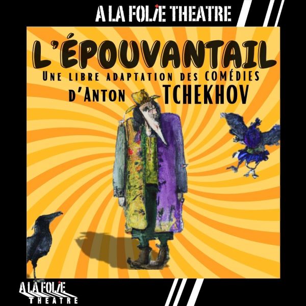 L’épouvantail – d’Anton Tchekhov