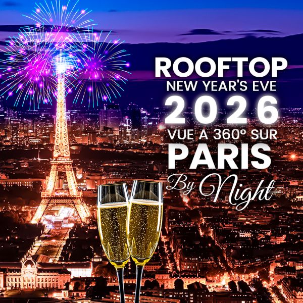 RÉVEILLON ROOFTOP CLUB PANORAMIQUE D'EXCEPTION 2026