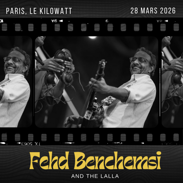 FEHD BENCHEMSI & THE LALLA