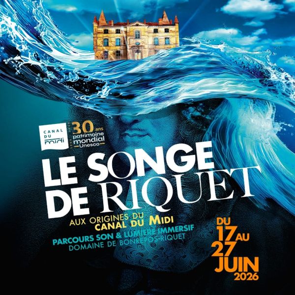 Le Songe de Riquet : Aux origines du Canal du Midi