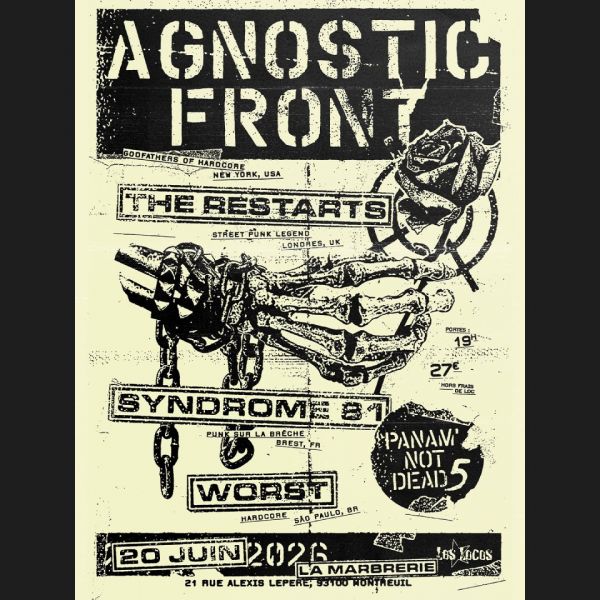 Panam' not dead #5 : Agnostic Front + The Restarts + Syndrome 81 + Worst