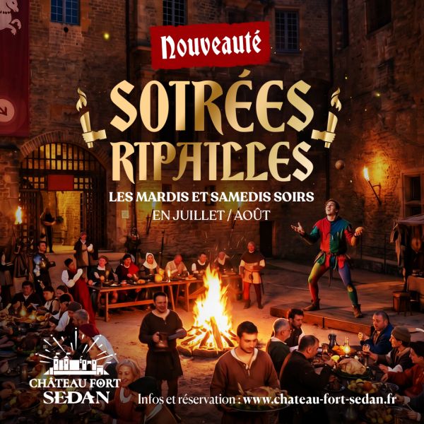 Soirées ripailles au Château Fort de Sedan