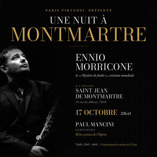 Hommage à Ennio Morricone et les plus beaux Ave Maria à Montmartre avec Les Artistes de l’Opéra et Paul Mancini